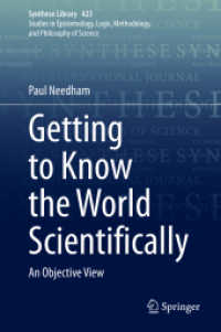 Getting to Know the World Scientifically : An Objective View (Synthese Library)