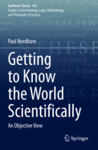 世界を科学的に知るということ：科学哲学入門<br>Getting to Know the World Scientifically : An Objective View (Synthese Library)
