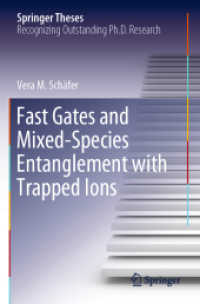 Fast Gates and Mixed-Species Entanglement with Trapped Ions (Springer Theses)