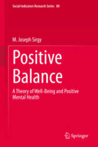 Positive Balance : A Theory of Well-Being and Positive Mental Health (Social Indicators Research Series)