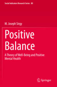 Positive Balance : A Theory of Well-Being and Positive Mental Health (Social Indicators Research Series)
