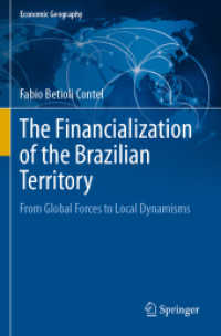 The Financialization of the Brazilian Territory : From Global Forces to Local Dynamisms (Economic Geography)