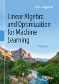 機械学習のための線形代数と最適化（テキスト）<br>Linear Algebra and Optimization for Machine Learning : A Textbook