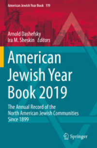 American Jewish Year Book 2019 : The Annual Record of the North American Jewish Communities since 1899 (American Jewish Year Book)