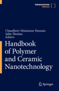 ポリマー＆セラミック・ナノ技術ハンドブック<br>Handbook of Polymer and Ceramic Nanotechnology (Handbook of Polymer and Ceramic Nanotechnology)