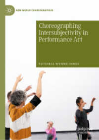 Choreographing Intersubjectivity in Performance Art (New World Choreographies)