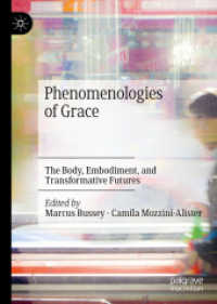 Phenomenologies of Grace : The Body, Embodiment, and Transformative Futures