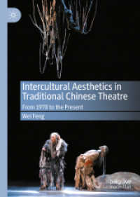 Intercultural Aesthetics in Traditional Chinese Theatre : From 1978 to the Present （2020）