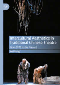Intercultural Aesthetics in Traditional Chinese Theatre : From 1978 to the Present （2020）
