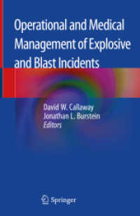 Operational and Medical Management of Explosive and Blast Incidents （2020）