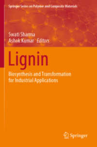 Lignin : Biosynthesis and Transformation for Industrial Applications (Springer Series on Polymer and Composite Materials)