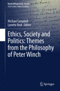 Ethics, Society and Politics: Themes from the Philosophy of Peter Winch (Nordic Wittgenstein Studies)