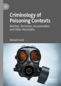 毒殺の犯罪学<br>Criminology of Poisoning Contexts : Warfare, Terrorism, Assassination and Other Homicides