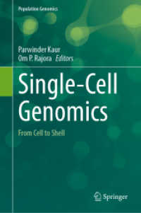 Single-Cell Genomics : From Cell to Shell (Population Genomics) （2026. x, 390 S. X, 390 p. 150 illus., 100 illus. in color. 235 mm）