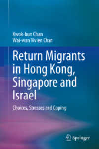 Return Migrants in Hong Kong, Singapore and Israel : Choices, Stresses and Coping （2021）
