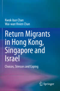 Return Migrants in Hong Kong, Singapore and Israel : Choices, Stresses and Coping （2021）