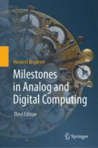 Milestones in Analog and Digital Computing, 2 Teile （3. Aufl. 2022. xxx, 2053 S. XXX, 2053 p. 715 illus., 626 illus. in col）