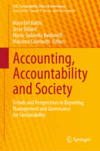 会計、アカウンタビリティと社会<br>Accounting, Accountability and Society : Trends and Perspectives in Reporting, Management and Governance for Sustainability (Csr, Sustainability, Ethics & Governance)