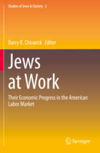 Jews at Work : Their Economic Progress in the American Labor Market (Studies of Jews in Society)