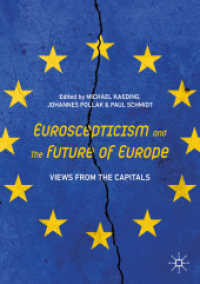 Euroscepticism and the Future of Europe : Views from the Capitals