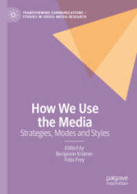 How We Use the Media : Strategies, Modes and Styles (Transforming Communications - Studies in Cross-media Research)