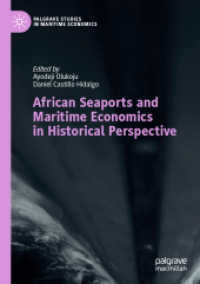 African Seaports and Maritime Economics in Historical Perspective (Palgrave Studies in Maritime Economics)