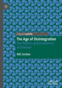 The Age of Disintegration : The Politics and Economics of Division