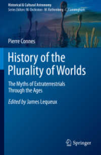 History of the Plurality of Worlds : The Myths of Extraterrestrials through the Ages (Historical & Cultural Astronomy)