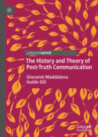 「ポスト真実」の歴史と理論<br>The History and Theory of Post-Truth Communication