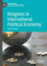 国際政治経済学における宗教<br>Religions in International Political Economy (International Political Economy Series)