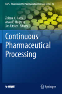 Continuous Pharmaceutical Processing (Aaps Advances in the Pharmaceutical Sciences Series)