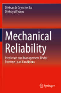 Mechanical Reliability : Prediction and Management under Extreme Load Conditions