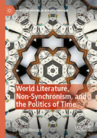 World Literature, Non-Synchronism, and the Politics of Time (New Comparisons in World Literature)