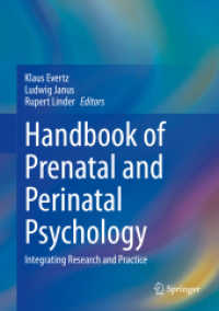 出生前後心理学ハンドブック<br>Handbook of Prenatal and Perinatal Psychology : Integrating Research and Practice