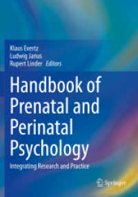Handbook of Prenatal and Perinatal Psychology : Integrating Research and Practice