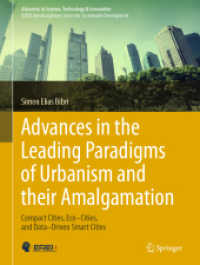 Advances in the Leading Paradigms of Urbanism and their Amalgamation : Compact Cities, Eco-Cities, and Data-Driven Smart Cities (Advances in Science, Technology & Innovation)
