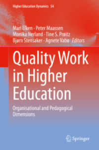 Quality Work in Higher Education : Organisational and Pedagogical Dimensions (Higher Education Dynamics)