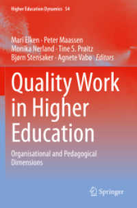 Quality Work in Higher Education : Organisational and Pedagogical Dimensions (Higher Education Dynamics)