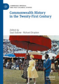 ２１世紀のための英連邦史<br>Commonwealth History in the Twenty-First Century (Cambridge Imperial and Post-colonial Studies)