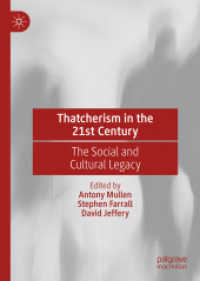 ２１世紀のサッチャリズム：社会的・文化的遺産<br>Thatcherism in the 21st Century : The Social and Cultural Legacy