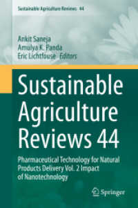 Sustainable Agriculture Reviews 44 : Pharmaceutical Technology for Natural Products Delivery Vol. 2 Impact of Nanotechnology (Sustainable Agriculture Reviews)