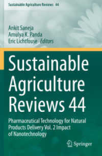 Sustainable Agriculture Reviews 44 : Pharmaceutical Technology for Natural Products Delivery Vol. 2 Impact of Nanotechnology (Sustainable Agriculture Reviews) （2020）