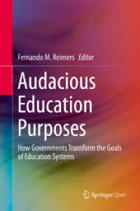 Audacious Education Purposes : How Governments Transform the Goals of Education Systems （2020）