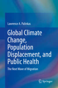 気候変動難民と公衆衛生<br>Global Climate Change, Population Displacement, and Public Health : The Next Wave of Migration