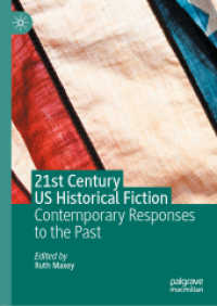 21st Century US Historical Fiction : Contemporary Responses to the Past