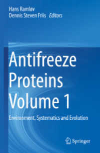 Antifreeze Proteins Volume 1 : Environment, Systematics and Evolution （2020）