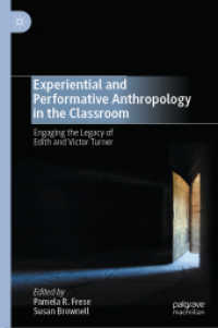 Experiential and Performative Anthropology in the Classroom : Engaging the Legacy of Edith and Victor Turner （2020）