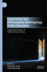 Experiential and Performative Anthropology in the Classroom : Engaging the Legacy of Edith and Victor Turner （2020）