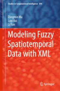Modeling Fuzzy Spatiotemporal Data with XML (Studies in Computational Intelligence)