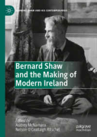 Bernard Shaw and the Making of Modern Ireland (Bernard Shaw and His Contemporaries)